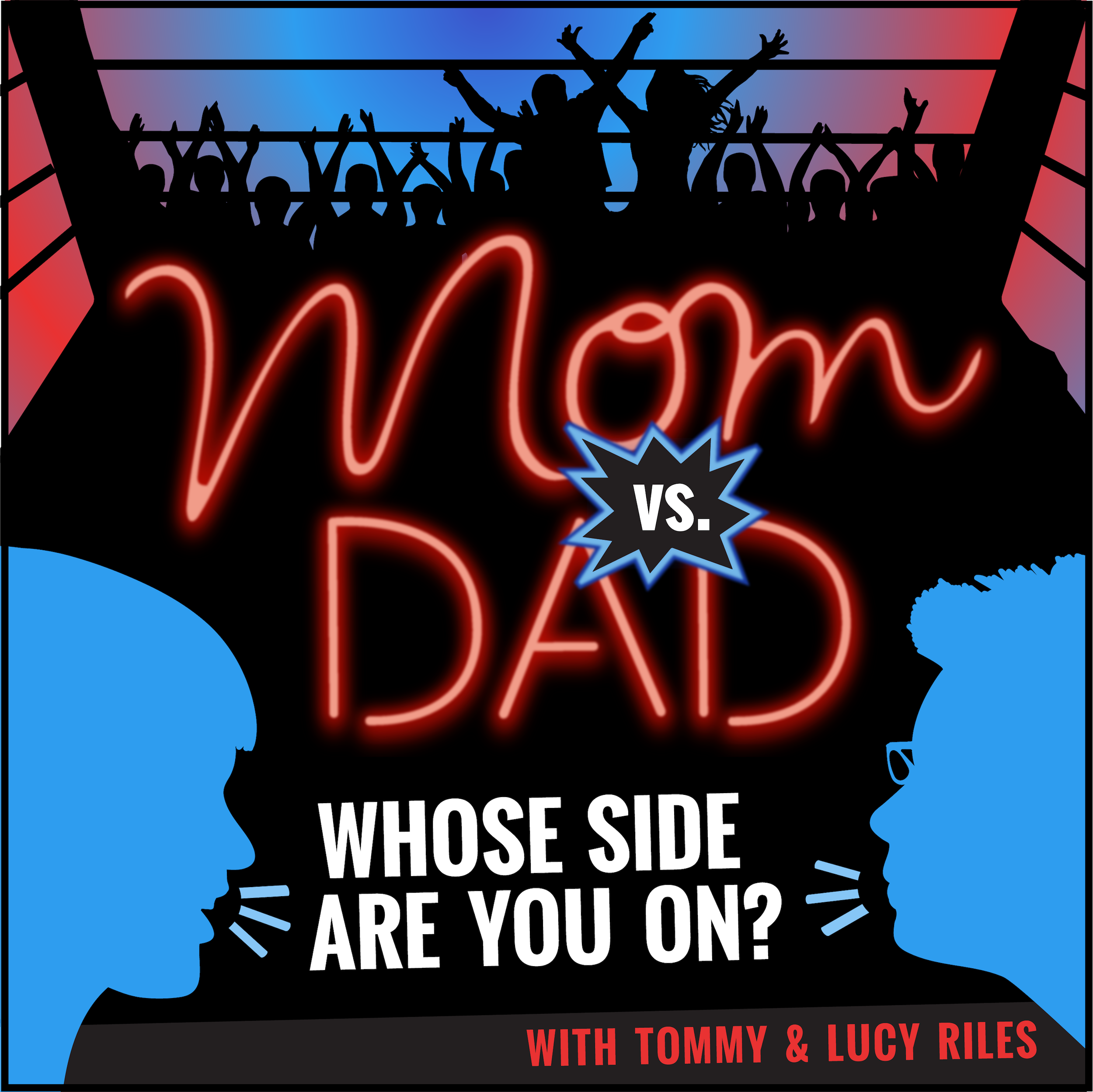 - Mom vs. Dad - Podcast.